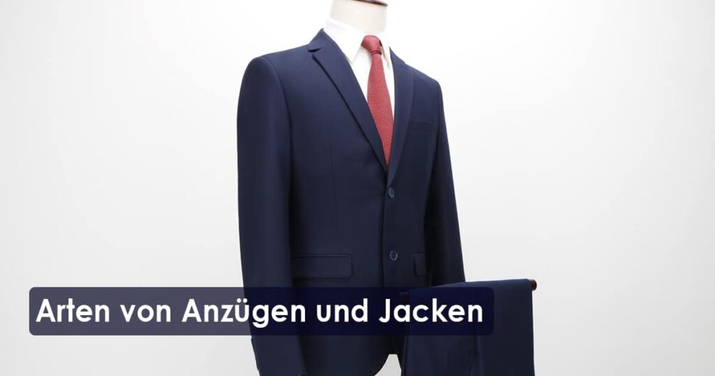 Arten-von-Anzugen-und-Jacken