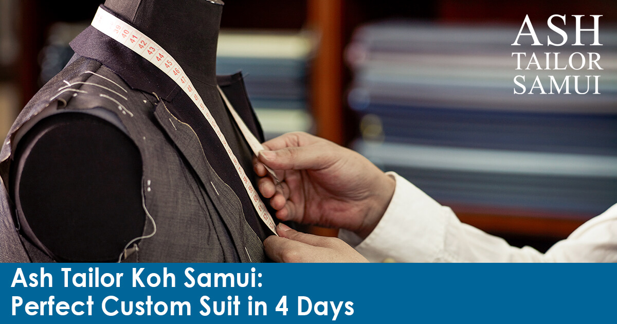 Ash-Tailor-Koh-Samui-Perfect-Custom-Suit-in-4-Days-SM