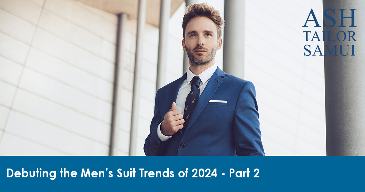 Debuting-the-Mens-Suit-Trends-of-2024-Part-2-SM