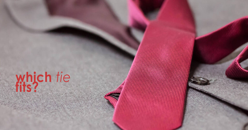 which-tie-fits
